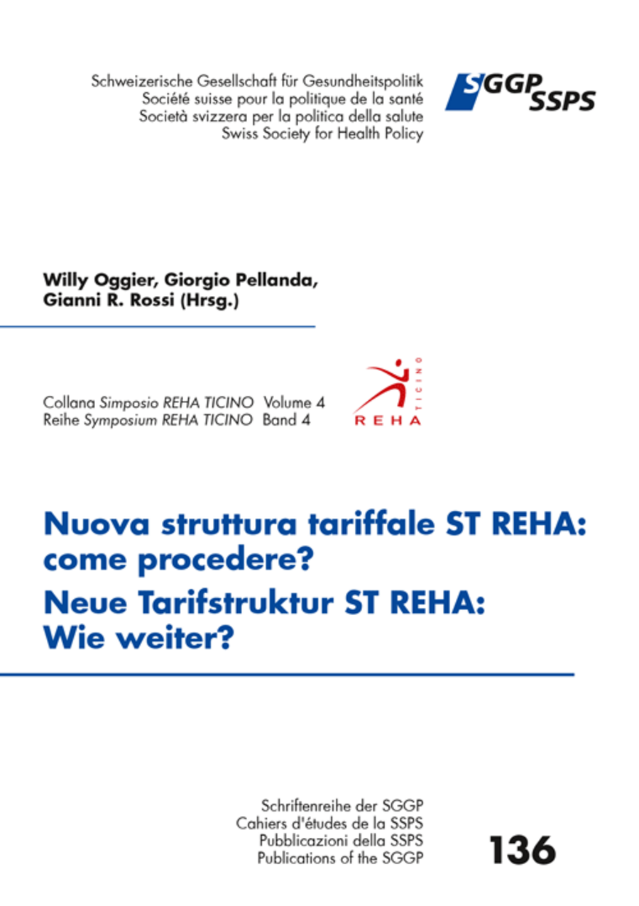 Band 136 - Neue Tarifstruktur ST REHA: Wie weiter?