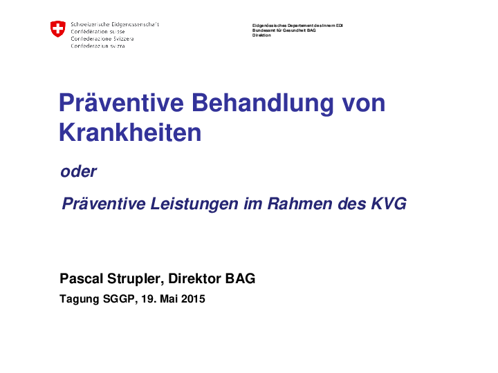 Präventive Behandlung von Krankheiten